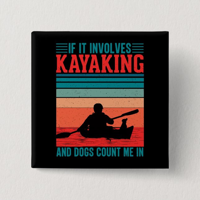 Chapa Cuadrada Kayaks y perros me cuentan (Anverso)