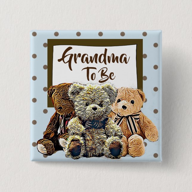 Chapa Cuadrada La abuela será Teddy Bear Baby Shower (Anverso)