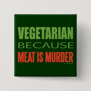 Chapa Cuadrada La carne es asesina - Anti-carne