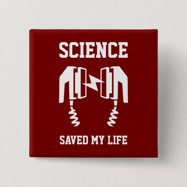 Chapa Cuadrada La ciencia salvó mi vida (Anverso)