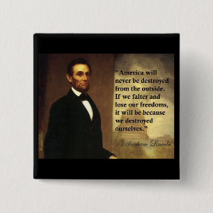 Chapa Cuadrada La cita "América de Abe Lincoln nunca estará…