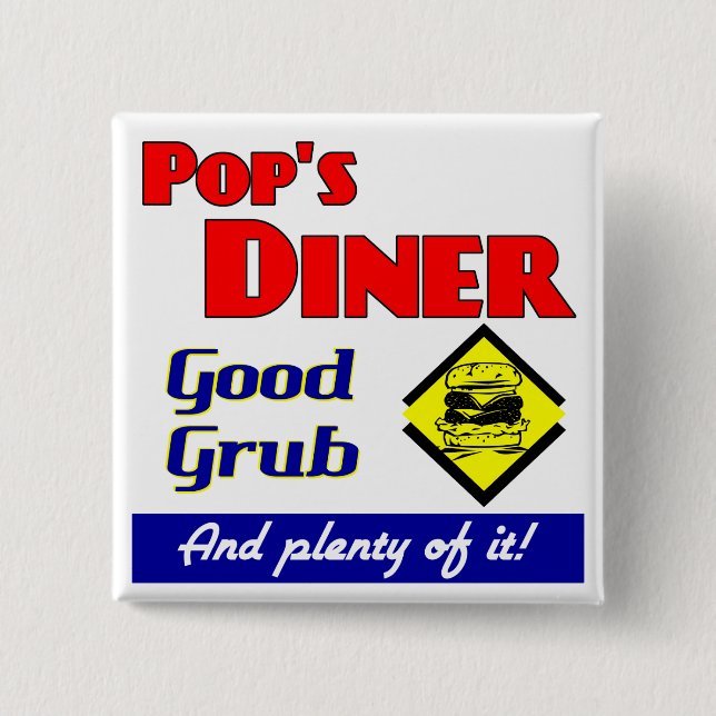 Chapa Cuadrada La cocina de Pops Diner Saying Pinback (Anverso)