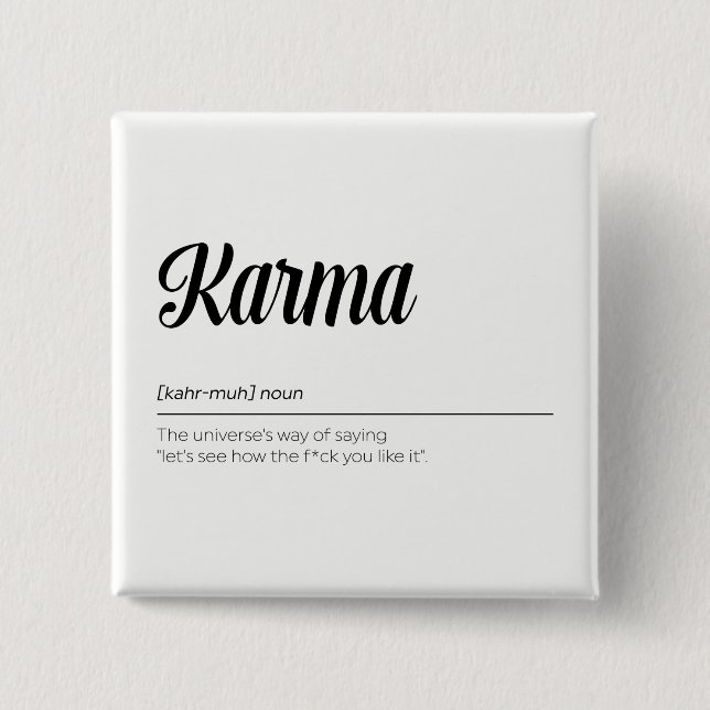 Chapa Cuadrada La definición de Karma es divertida (Anverso)