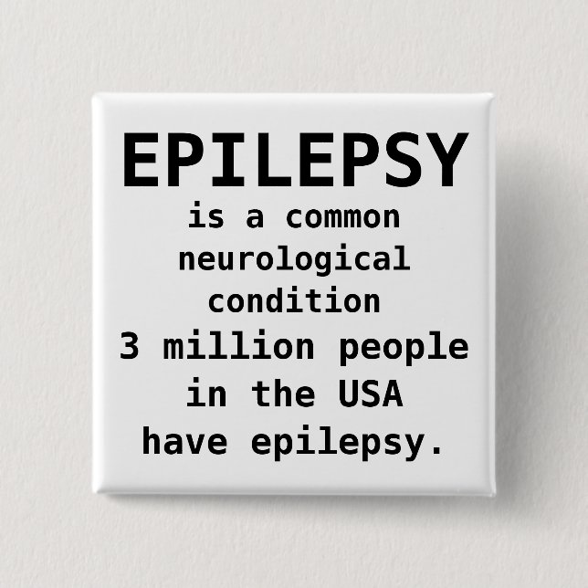 Chapa Cuadrada La EPILEPSIA es común (Anverso)