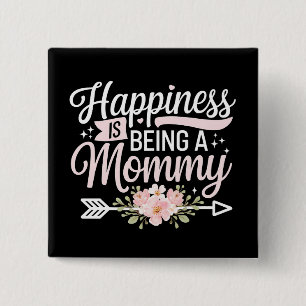 Chapa Cuadrada La Felicidad Es Ser Una Mamá Floral Día de la Madr