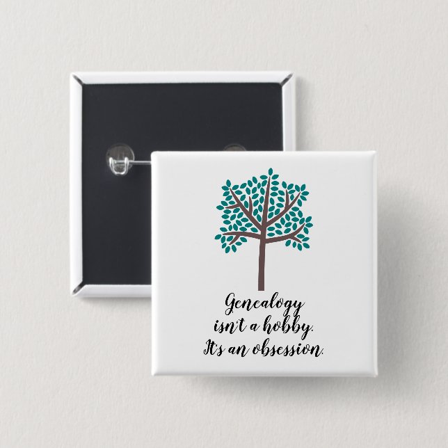 Chapa Cuadrada La genealogía no es un hobby (Anverso y reverso)