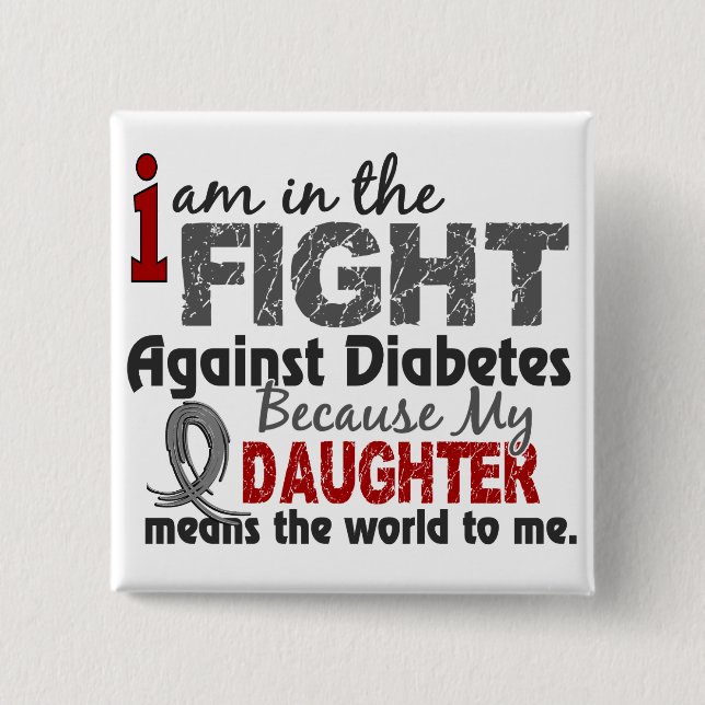 Chapa Cuadrada La hija significa el mundo a mí diabetes (Anverso)