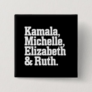 Chapa Cuadrada La Kamala Política Feminista Michelle Elizabeth Ru