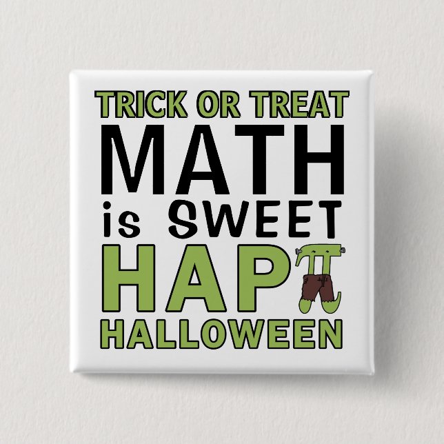 Chapa Cuadrada La matemática es dulce, feliz Halloween Pi Teacher (Anverso)