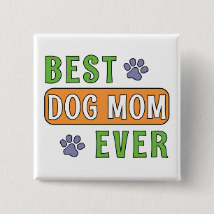 Chapa Cuadrada La mejor mamá de perros del mundo