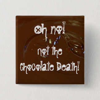 Chapa Cuadrada ¡La muerte del chocolate!