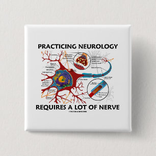 Chapa Cuadrada La neurología practicante requiere mucho nervio