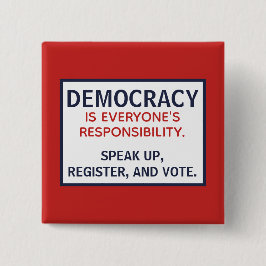 Chapa Cuadrada La responsabilidad de la democracia pronuncia el v