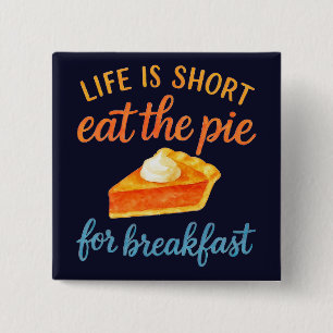 Chapa Cuadrada La Vida Es Corta Come La Tarta Para Desayunar Amor