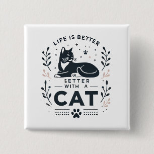 Chapa Cuadrada La vida es mejor con un gato
