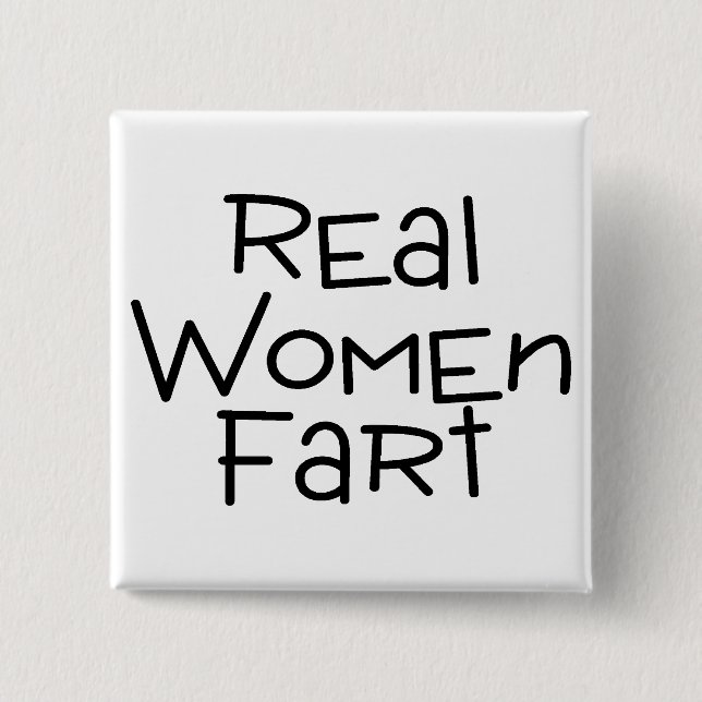 Chapa Cuadrada Las mujeres reales Fart (Anverso)