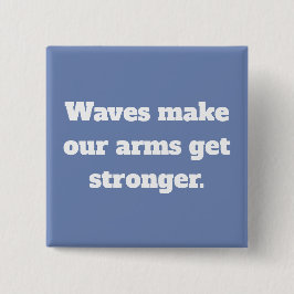 Chapa Cuadrada Las ondas nos hacen cita fuerte