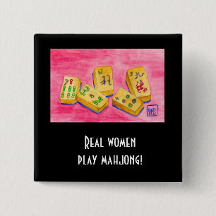 Chapa Cuadrada Las verdaderas mujeres juegan al Mahjong