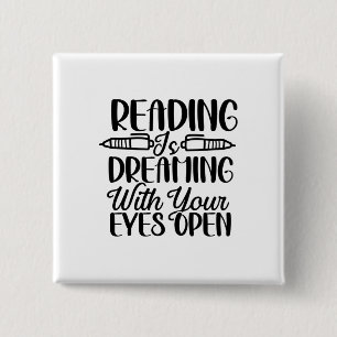 Chapa Cuadrada Leer es soñar con tus ojos abiertos