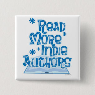 Chapa Cuadrada Leer Más Autores Indie Today Motto