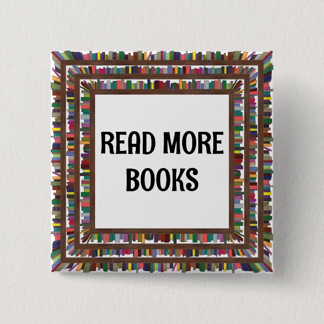Chapa Cuadrada Leer más libros (Anverso)