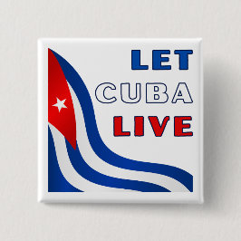 Chapa Cuadrada Let Cuba Live Pin