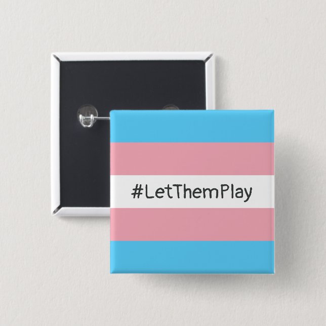 Chapa Cuadrada #LetThemPlay atletas transgénero transgénero bande (Anverso y reverso)