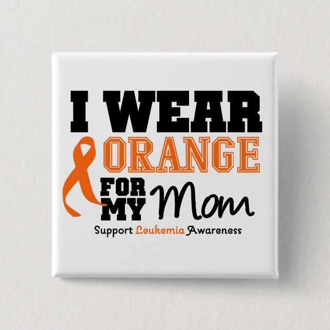 Chapa Cuadrada Leucemia Que Llevo Naranja Para Mi Mamá (Anverso)