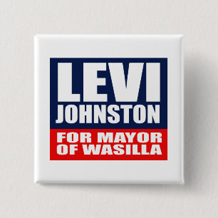 CHAPA CUADRADA LEVI JOHNSTON PARA ALCALDE OF WASILLA