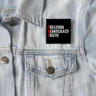 Chapa Cuadrada Libertad Democracia Verdad