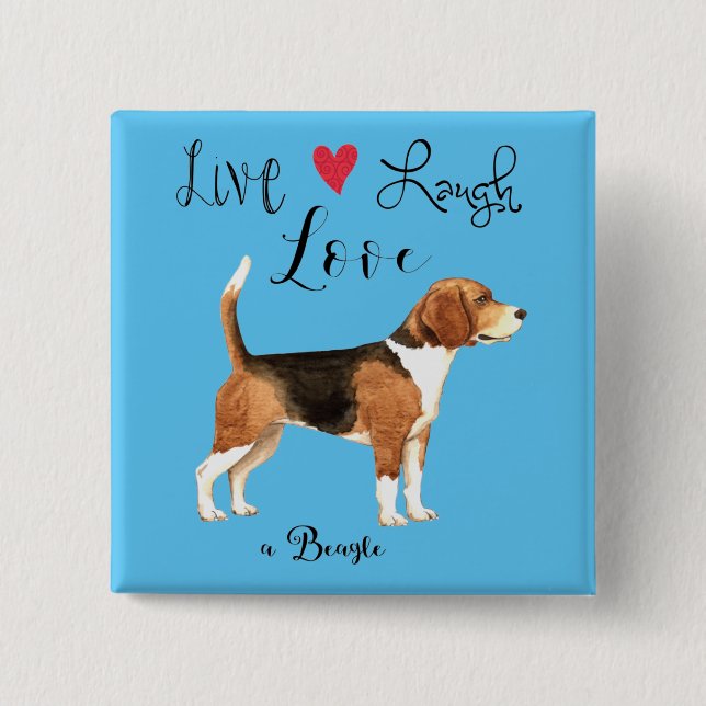 Chapa Cuadrada Live Lauder Love a Beagle Button (Anverso)
