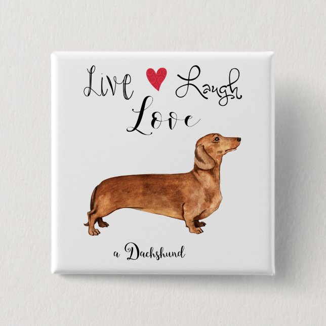 Chapa Cuadrada Live Lauder Love a Dachshund Button (Anverso)