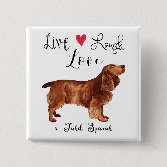 Chapa Cuadrada Live Lauder Love a Field Spaniel Button (Anverso)