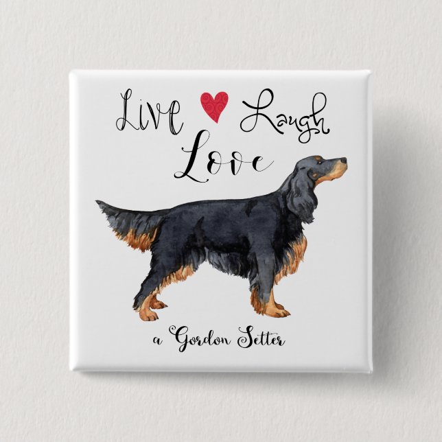 Chapa Cuadrada Live Lauder Love a Gordon Setter Button (Anverso)