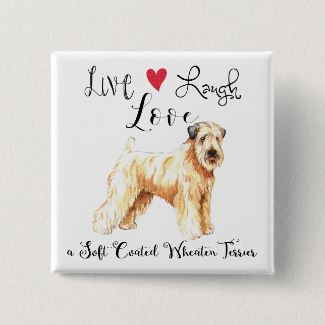 Chapa Cuadrada Live Lauder Love a Wheaten Button (Anverso)