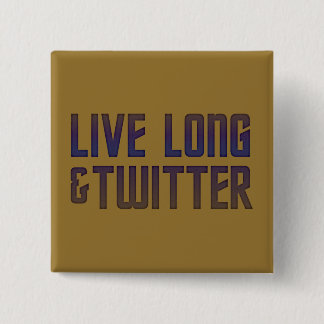 Chapa Cuadrada Live Long & Twitter Text
