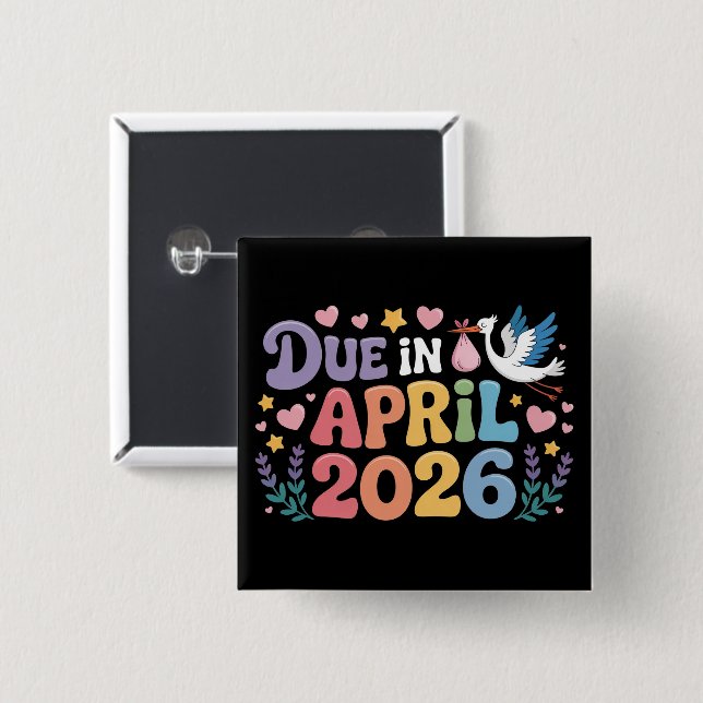 Chapa Cuadrada Llegando abril 2026 Fecha de parto Embarazo de mam (Anverso y reverso)
