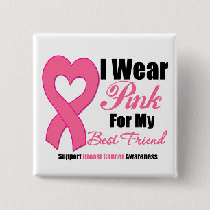 Chapa Cuadrada Llevo la cinta rosada para mi mejor amigo