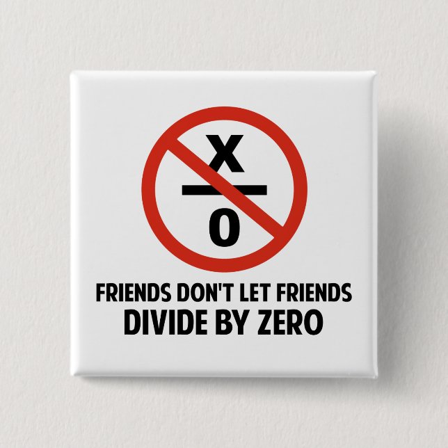 Chapa Cuadrada Los amigos no hacen Divide By Zero (Anverso)