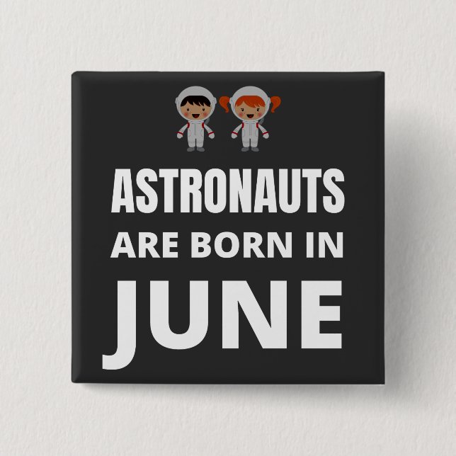Chapa Cuadrada Los astronautas nacen en junio (Anverso)