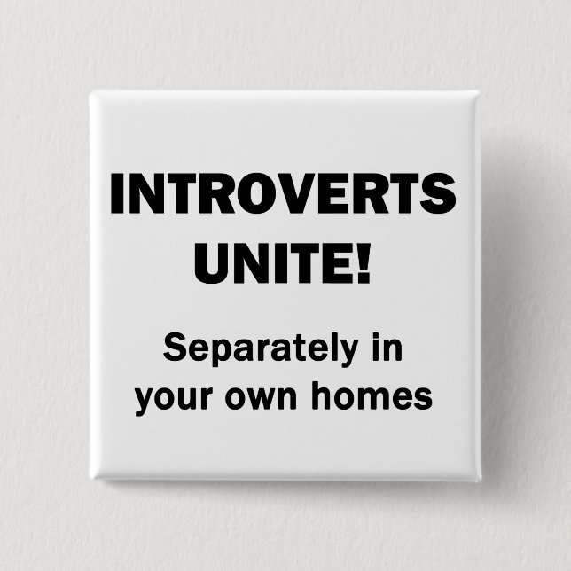 Chapa Cuadrada ¡Los introvertidos se unen! (Anverso)