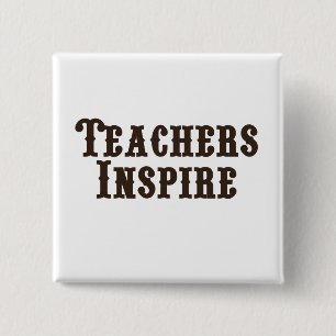 Chapa Cuadrada Los profesores inspiran