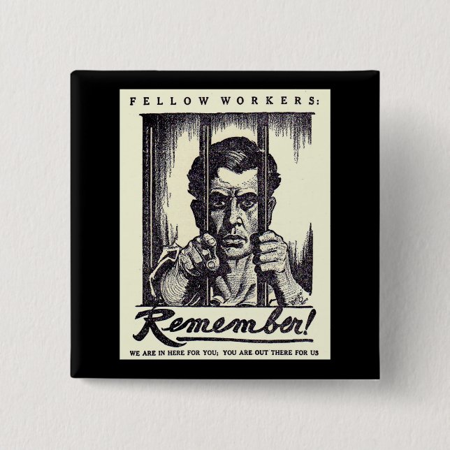 Chapa Cuadrada ¡Los Trabajadores De 1917 Recuerdan! (Anverso)