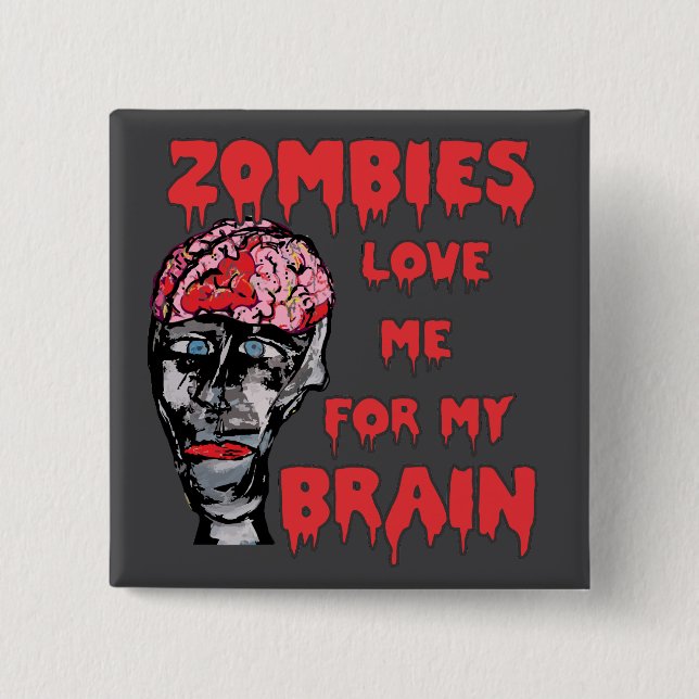 Chapa Cuadrada Los zombies aman el cerebro (Anverso)