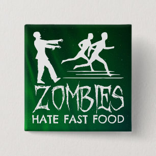 Chapa Cuadrada Los zombies odian la comida rápida