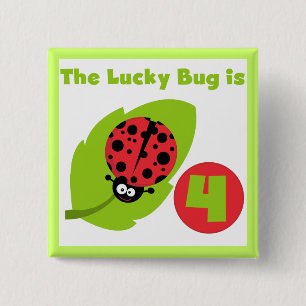Chapa Cuadrada Lucky Bug 4º Camisetas de cumpleaños y regalos