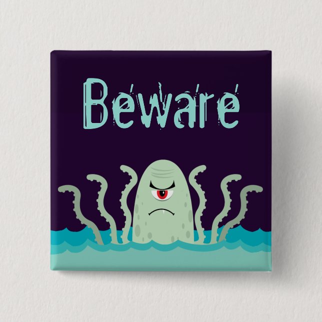Chapa Cuadrada Mad Octopus Beware (Anverso)