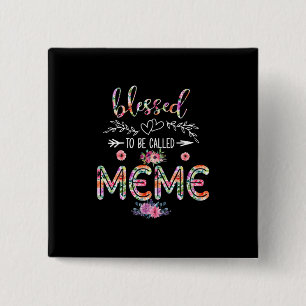 Chapa Cuadrada Madre Bendecida Por Ser Llamada Mamá Y Flor Meme