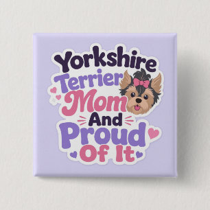 Chapa Cuadrada Madre de Yorkshire Terrier y Orgullosa de Serlo