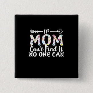 Chapa Cuadrada Madre Regalo Si Mamá No Lo Encuentra